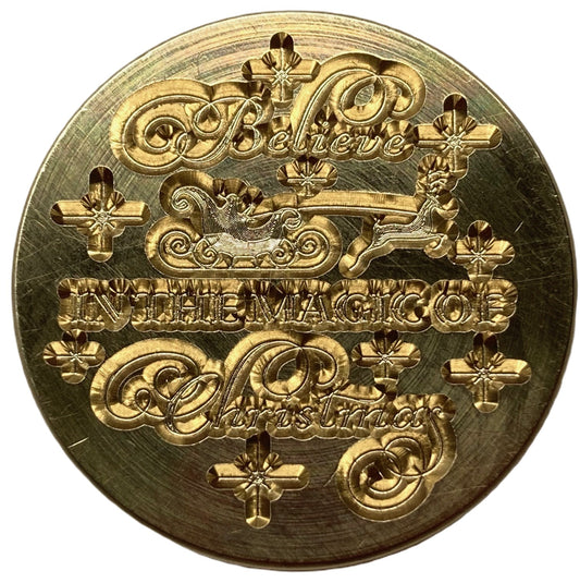 Believe in the Magic of Christmas - 1" diameter Wax Seal Stamp Head